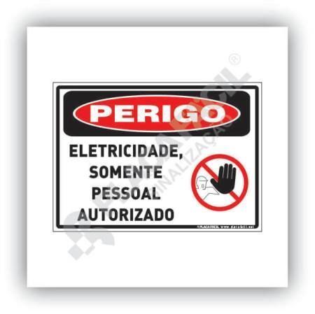 Placa Perigo Eletricidade Somente Pessoal Autorizado