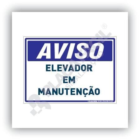 Placa Aviso Elevador em Manutenção