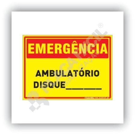 Placa Emergência Ambulatório Disque