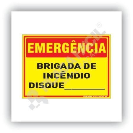 Placa de Emergência Brigada de Incêndio Disque