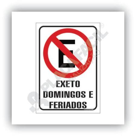 Proibido Estacionar Exceto Domingos e Feriados