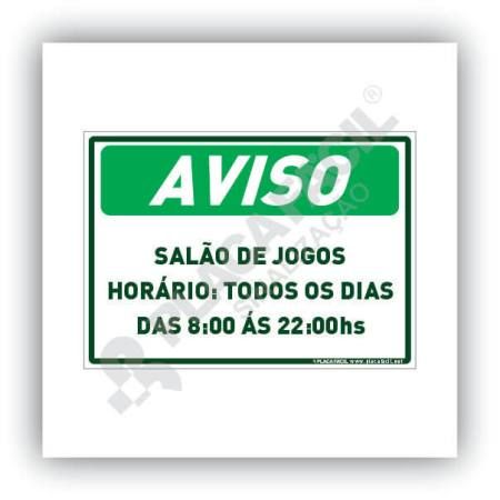 Placa Aviso Salão de Jogos Aberto Todos os Dias