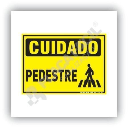 Placa De Sinalização Cuidado Pedestre