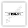 Placa De Sinalização Fechado